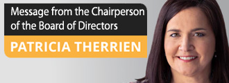 Message from the Chariperson of the Board of Directors, Patricia Therrien